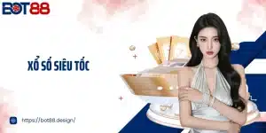 Xổ Số Siêu Tốc - Trải Nghiệm Quay Số Trong 60s Kịch Tính